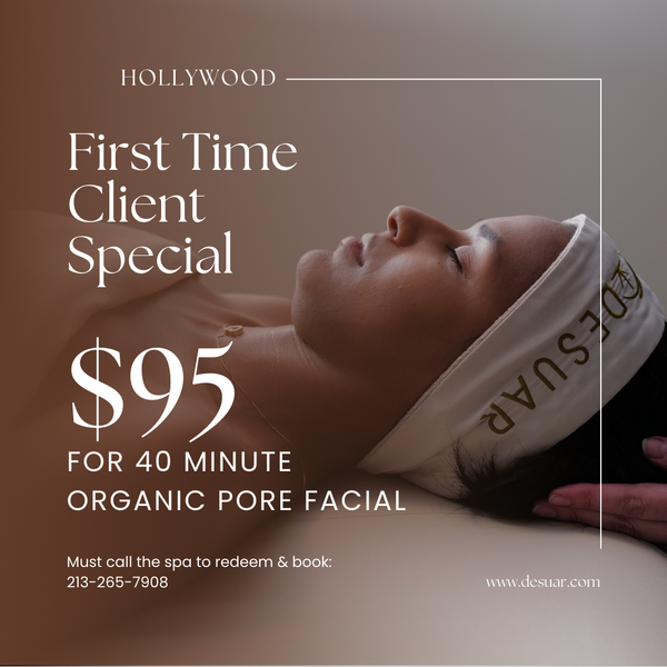 Hollywood First Time Client Special 40-Min Facial – Desuar Boutique & Spa