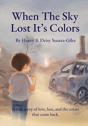 When The Sky Lost It's Colors (Paperback)