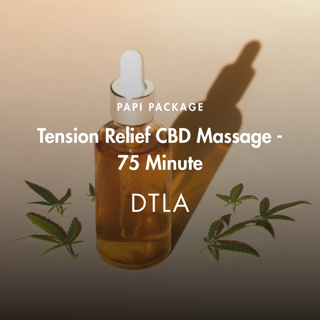 PAPI PACKAGE 75 Minute Tension Relief CBD Massage